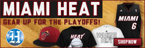 Get your Miami Heat Fan Gear!